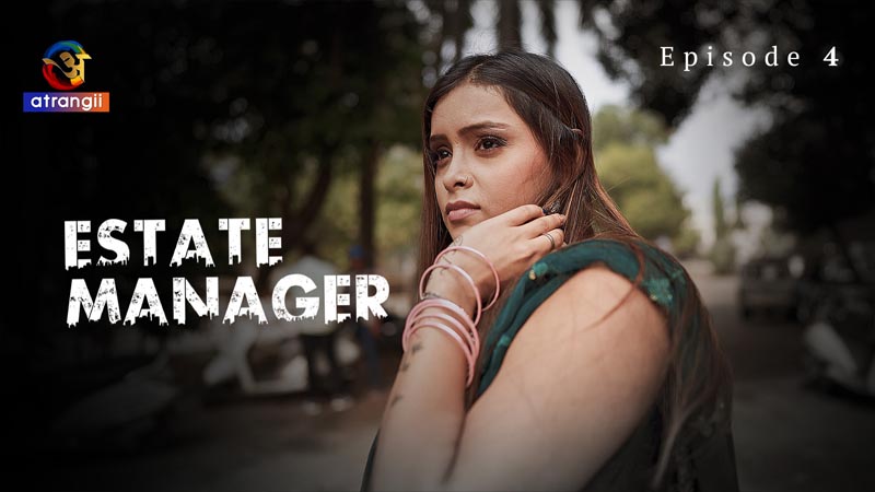 Estate Manager | Season 01 | Episode 04